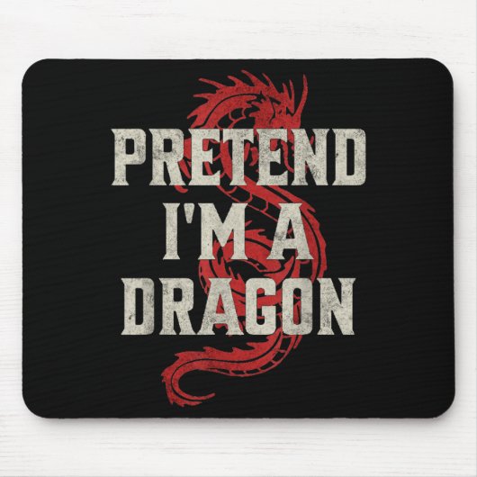 Pretend I'm A Dragon Funny Lazy Halloween Costume Mousepad (Vorne)