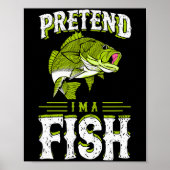 Pretend I'm A Fish B Funny Cute Lazy Halloween Cos Poster (Vorne)