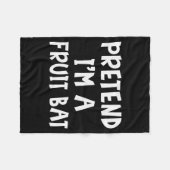 Pretend I'm A Fruit Bat Matching Costume Lazy Easy Fleecedecke (Vorderseite (Horizontal))