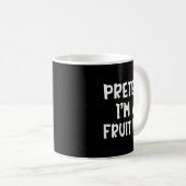 Pretend I'm A Fruit Bat Matching Costume Lazy Easy Kaffeetasse (VorderseiteRechts)