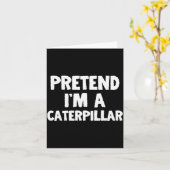 Pretend I'm A Funny Halloween Costume Humor  Karte (Gelbe Blume)