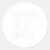 Pretend I'm A Funny Halloween Party Costume  Runder Aufkleber (Vorderseite)