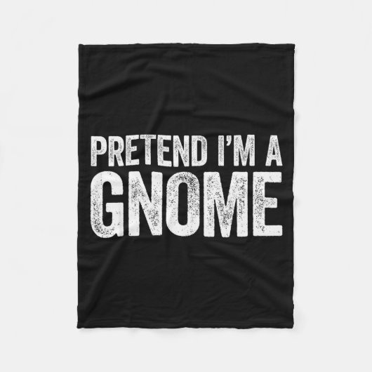 Pretend I'm A Gnome Shirt Adult Men Women Kids Gno Fleecedecke (Vorderseite)
