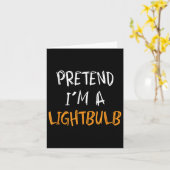 Pretend I'm A Lightbulb Funny Lazy Halloween Costu Karte (Gelbe Blume)