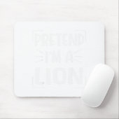 Pretend I'm A Lion Funny Halloween Lion Costume Me Mousepad (Mit Mouse)