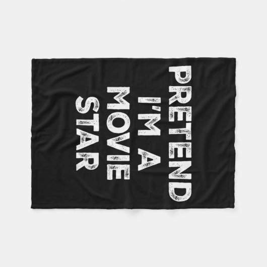 Pretend I'm A Movie Star Lazy Halloween Costume Fleecedecke (Vorderseite (Horizontal))