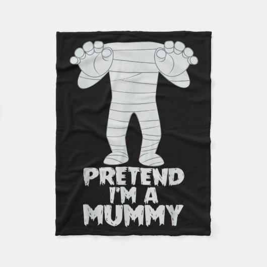 Pretend I'm A Mummy Funny Lazy Halloween Costume Fleecedecke (Vorderseite)