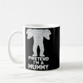 Pretend I'm A Mummy Funny Lazy Halloween Costume Kaffeetasse (Links)