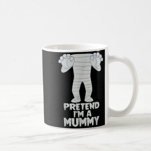 Pretend I'm A Mummy Funny Lazy Halloween Costume Kaffeetasse (Rechts)