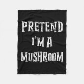 Pretend I'm A Mushroom Halloween Costume Couples M Fleecedecke (Vorderseite)