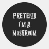 Pretend I'm A Mushroom Halloween Costume Couples M Runder Aufkleber (Vorderseite)