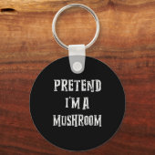 Pretend I'm A Mushroom Halloween Costume Couples M Schlüsselanhänger (Vorderseite)