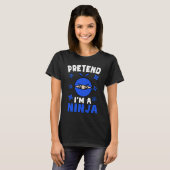 Pretend I'm A Ninja Costume Halloween Party Kids T T-Shirt (Vorne ganz)