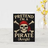 Pretend Im A Rate Arrgh Skull Crossbones Men Women Karte (Gelbe Blume)