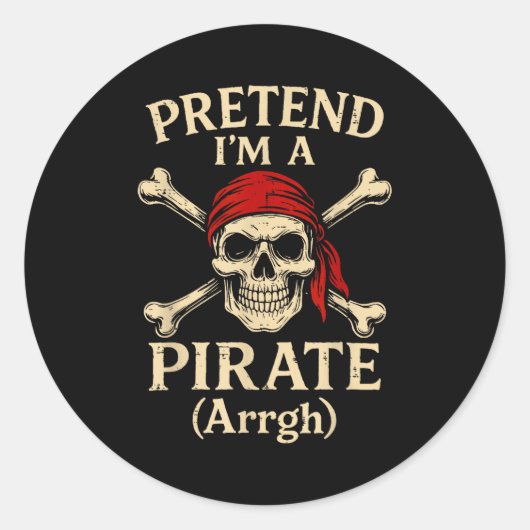 Pretend Im A Rate Arrgh Skull Crossbones Men Women Runder Aufkleber (Vorderseite)