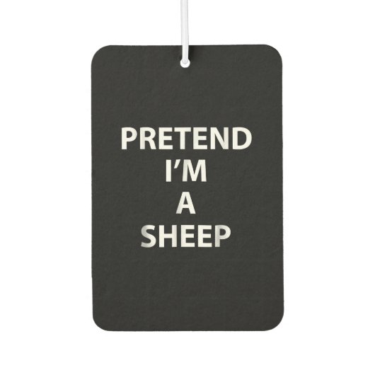 Pretend im a sheep | Halloween Funny Autolufterfrischer (Vorderseite)