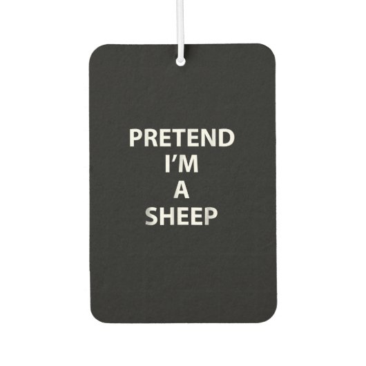 Pretend im a sheep | Halloween Funny Autolufterfrischer (Vorderseite)