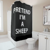 Pretend im a sheep | Halloween Funny Duschvorhang (Beispiel)