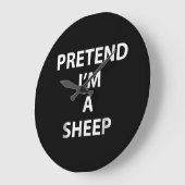 Pretend im a sheep | Halloween Funny Große Wanduhr (Winkel)