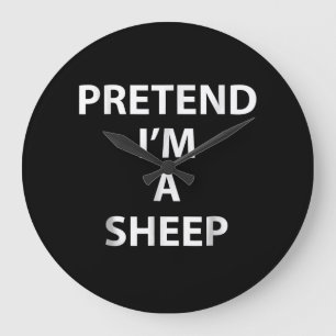 Pretend im a sheep Halloween Funny Große Wanduhr