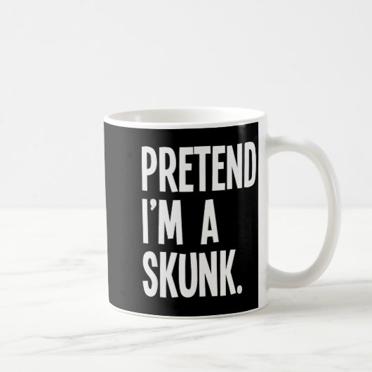 Pretend I'm A Skunk Funny Halloween Party Costume  Kaffeetasse (Rechts)