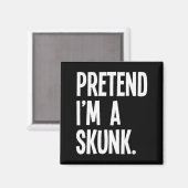 Pretend I'm A Skunk Funny Halloween Party Costume Magnet (Vorderseite/Rückseite)