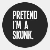 Pretend I'm A Skunk Funny Halloween Party Costume  Runder Aufkleber (Vorderseite)