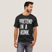 Pretend I'm A Skunk Funny Halloween Party Costume T-Shirt (Vorne ganz)
