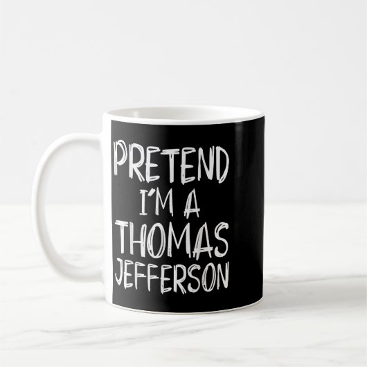 Pretend I'm A Thomas Jefferson Costume Halloween P Kaffeetasse (Links)