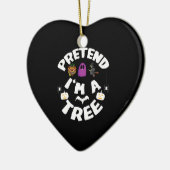Pretend I'm A Tree Funny Halloween Kostüm Gift Keramik Ornament (Links)
