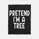 Pretend I'm A Tree Funny Lazy Last Minute Hallowee Fleecedecke (Vorderseite)