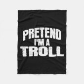 Pretend I'm A Troll Funny Halloween Costume Fleecedecke (Vorderseite)