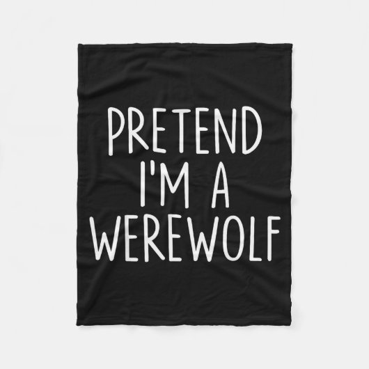 Pretend I'm A Werewolf Halloween Couples Costume M Fleecedecke (Vorderseite)