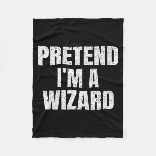 Pretend I'm A Wizard Lazy Easy Halloween Family Co Fleecedecke (Vorderseite)
