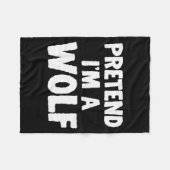 Pretend I'm A Wolf Funny Halloween Costume Humor Fleecedecke (Vorderseite (Horizontal))