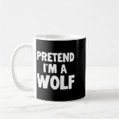 Pretend I'm A Wolf Funny Halloween Costume Humor Kaffeetasse (Links)