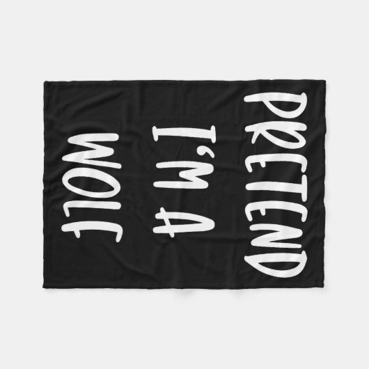 Pretend Im A Wolf Funny Lazy Halloween Party Costu Fleecedecke (Vorderseite (Horizontal))