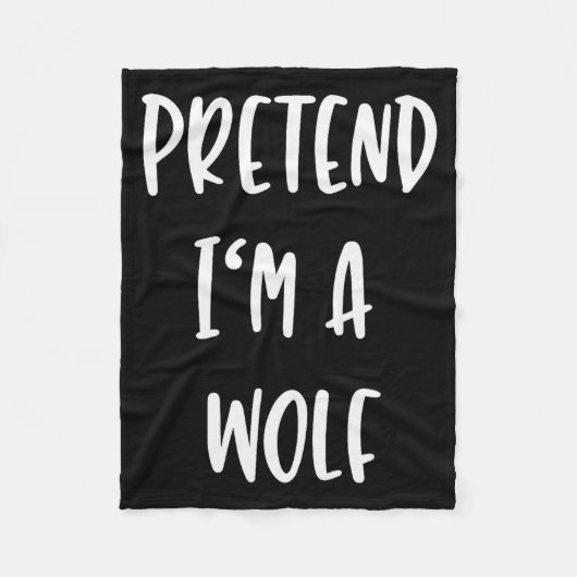 Pretend Im A Wolf Funny Lazy Halloween Party Costu Fleecedecke (Vorderseite)