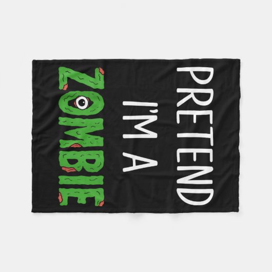 Pretend I'm A Zombie Lazy Funny Zombie Halloween C Fleecedecke (Vorderseite (Horizontal))