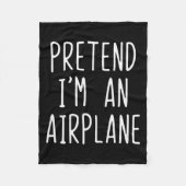 Pretend I'm An Airplane Costume Halloween Lazy Air Fleecedecke (Vorderseite)