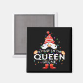 Pretend I'm The Queen Gnome Christmas Matching Magnet (Vorderseite/Rückseite)