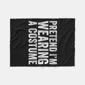 Pretend I'm Wearing A Costume Funny Matching Hallo Fleecedecke (Vorderseite (Horizontal))