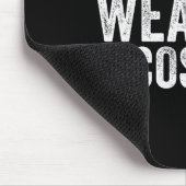 Pretend I'm Wearing A Costume Funny Matching Hallo Mousepad (Ecke)