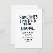 Pretend to be normal dankeskarte (Vorne/Hinten)