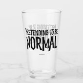 Pretending to Be Normal Glas (Vorderseite)