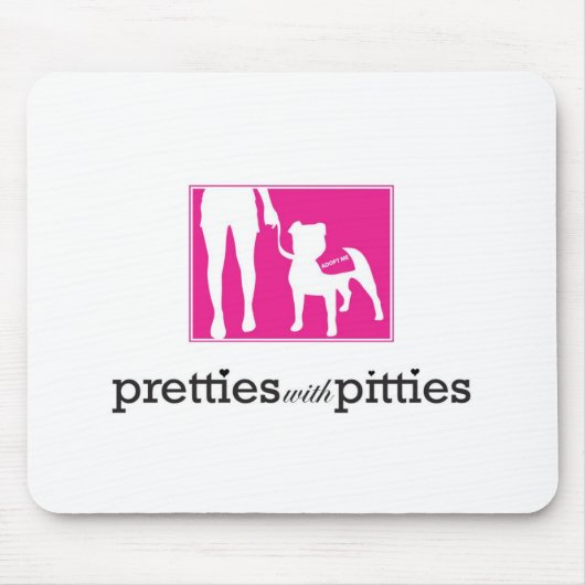 Pretties mit Pitties Mousepad (Vorne)
