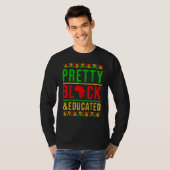 Pretty Black and Educated Black History Month Outf T-Shirt (Vorne ganz)