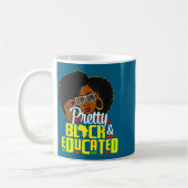 Pretty Black And Educated I Am The Strong African Kaffeetasse (Links)