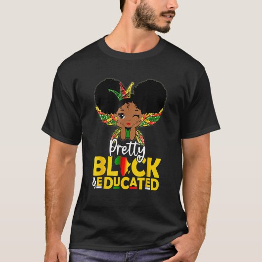 Pretty Black & Educated Black History Melanin Kid T-Shirt (Vorderseite)