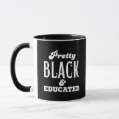 Pretty Black & Educated Tasse (Links)